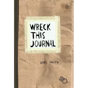 Wreck This Journal (Paper Bag) Expanded Edition -- Keri Smith